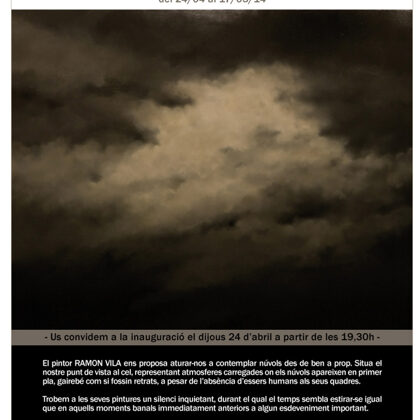 PELS NÙVOLS - RAMON VILA - De l' 24/04/2014 al 17/05/2014