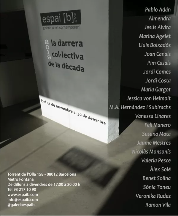 LA DARRERA COL·LECTIVA DE LA DÈCADA - Del 21/11/2019 al 30/12/2019