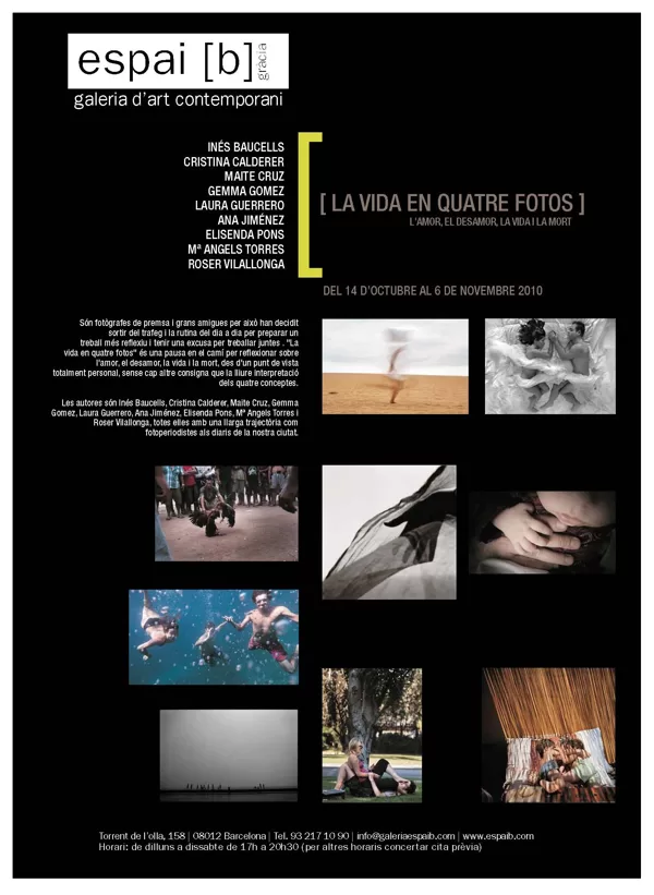 LA VIDA EN QUATRE FOTOS- -Del 01/10/2010 al 14/11/2010