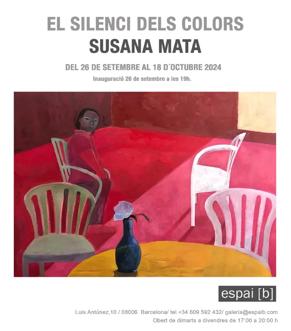 EL SILENCI DELS COLORS - Susana Mata - Del 26/09/2024 al 18/10/2024